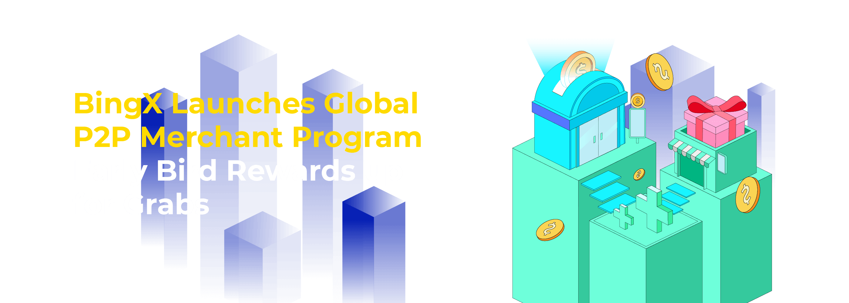 BingX Global P2P Merchant Program!