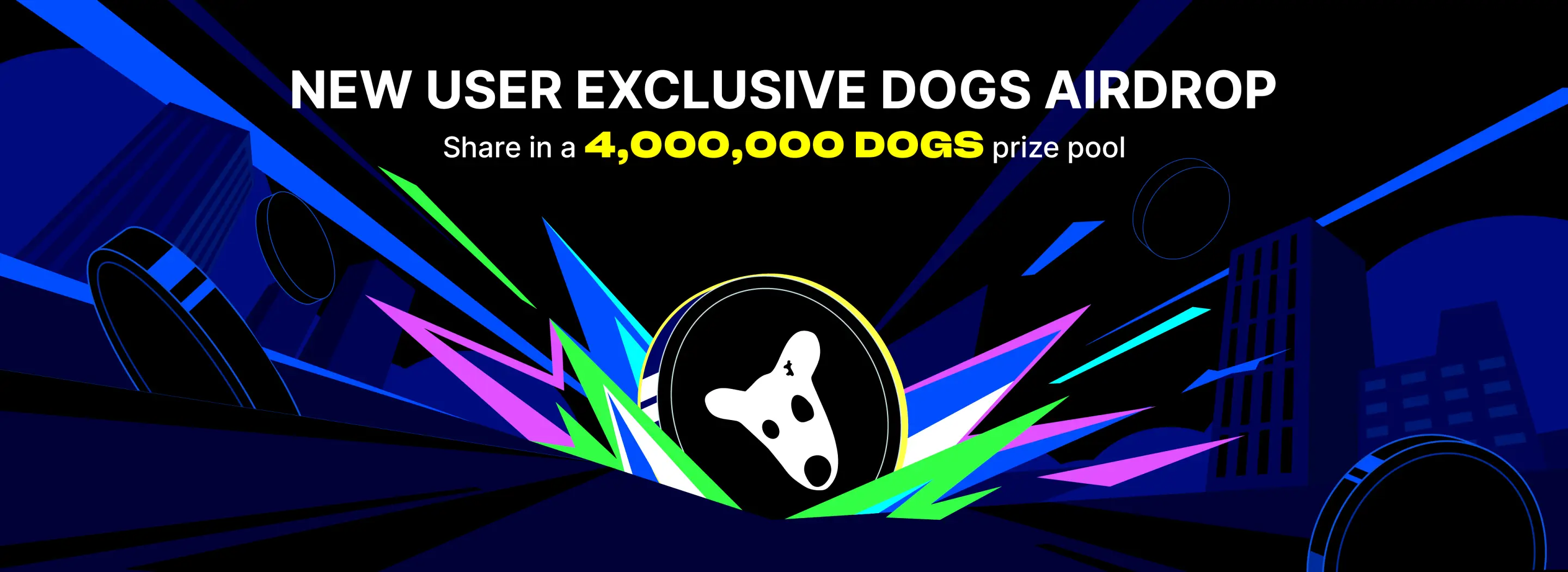 New User Exclusive DOGS Airdrop