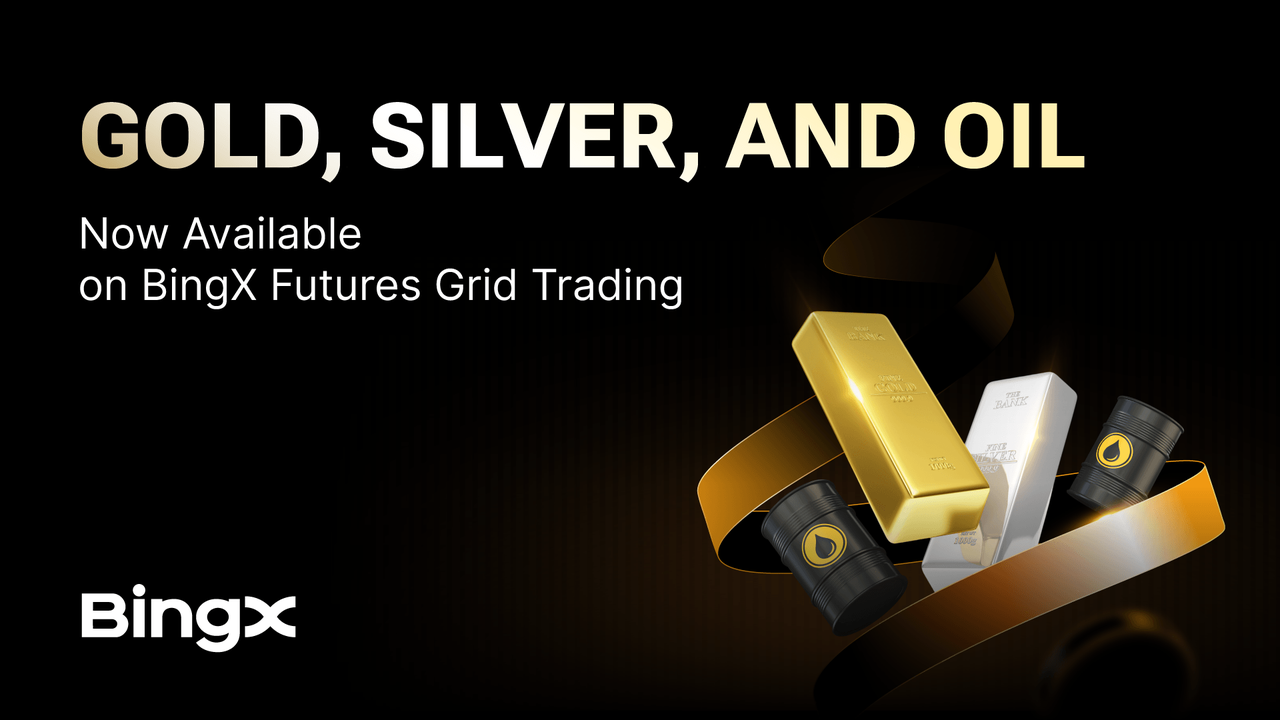 BingX Futures Grid Expands to Gold, Silver, and Oil, Bringing Automated Precision to Macro Trading 