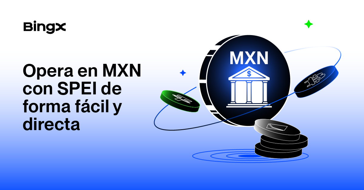 SPEI ya está disponible en BingX para depósitos y retiros en MXN