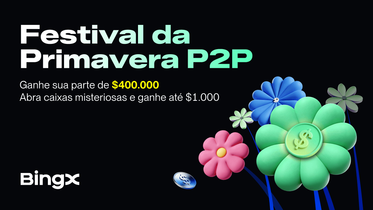 BingX expande experiência P2P com campanha Springfest e prêmios de 400.000 USDT