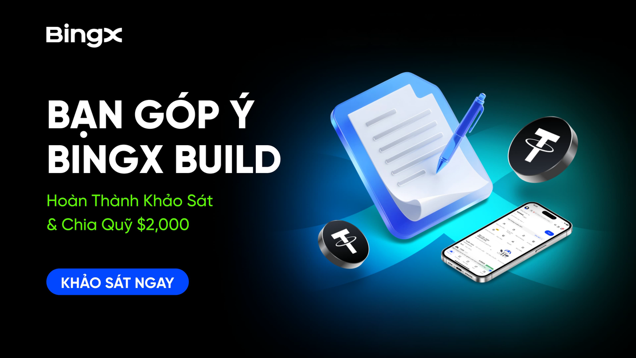Bạn Góp Ý, BingX Build - Chia Thưởng $2,000