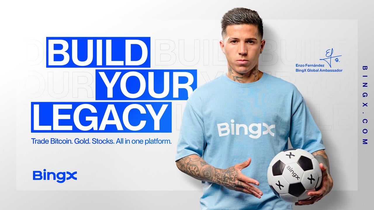 BingX & Enzo Fernández Present: Build Your Legacy